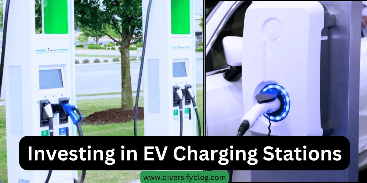 Investing in EV Charging Stations