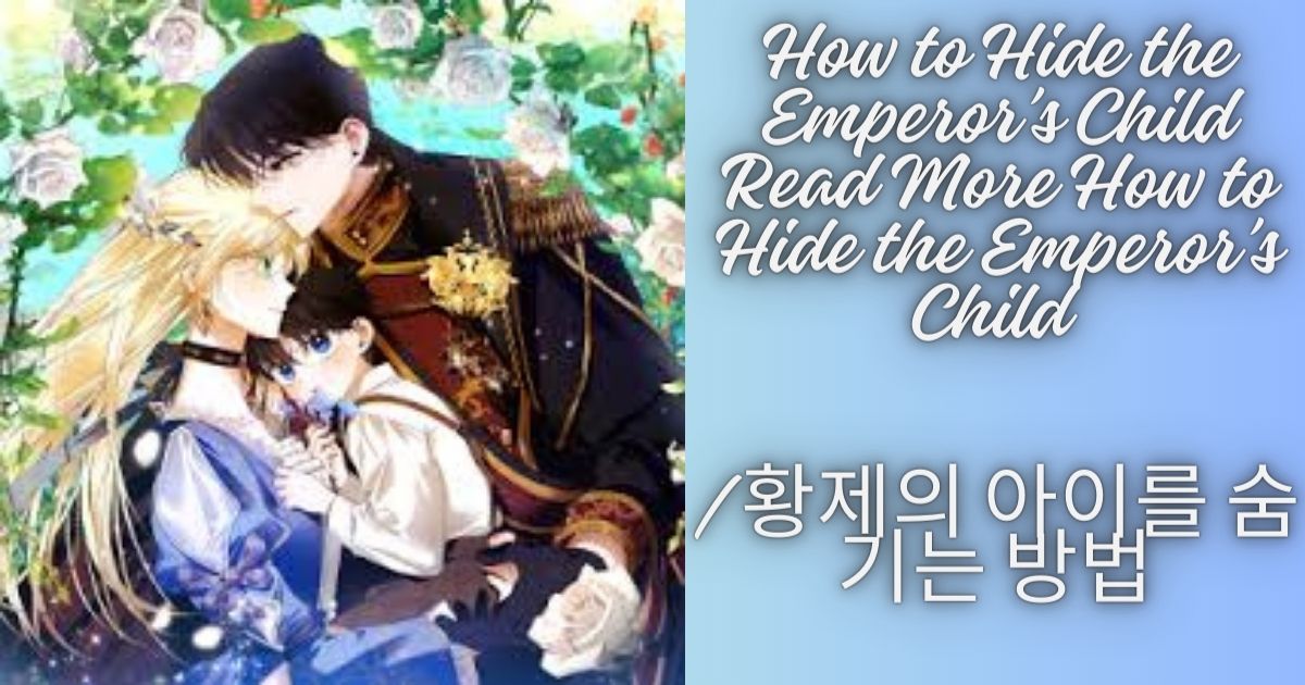 ''How to Hide the Emperor's Child"