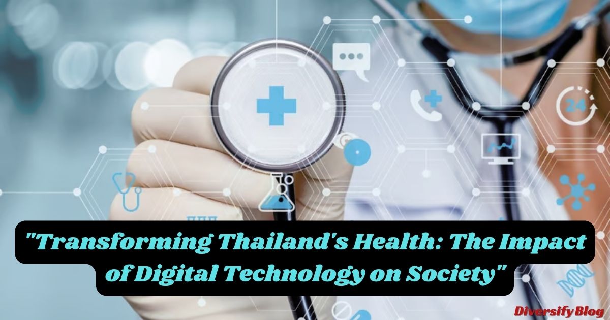 Digital Health Transformation In Thailand