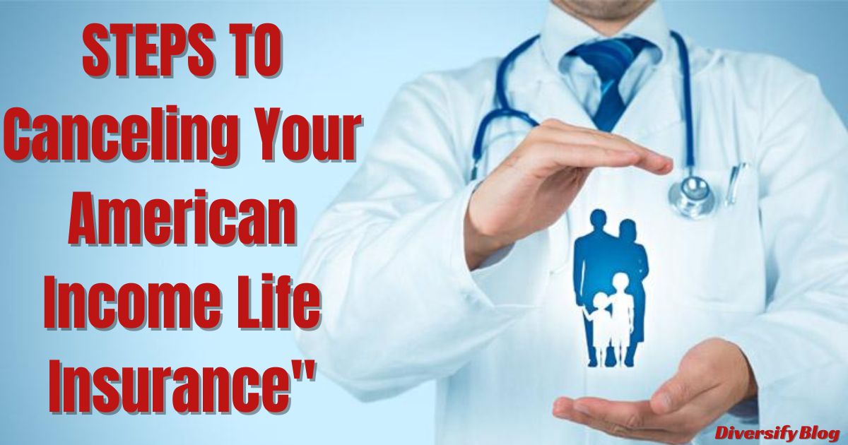 “Unlocking Freedom: Canceling Your American Income Life Insurance Policy with Ease”