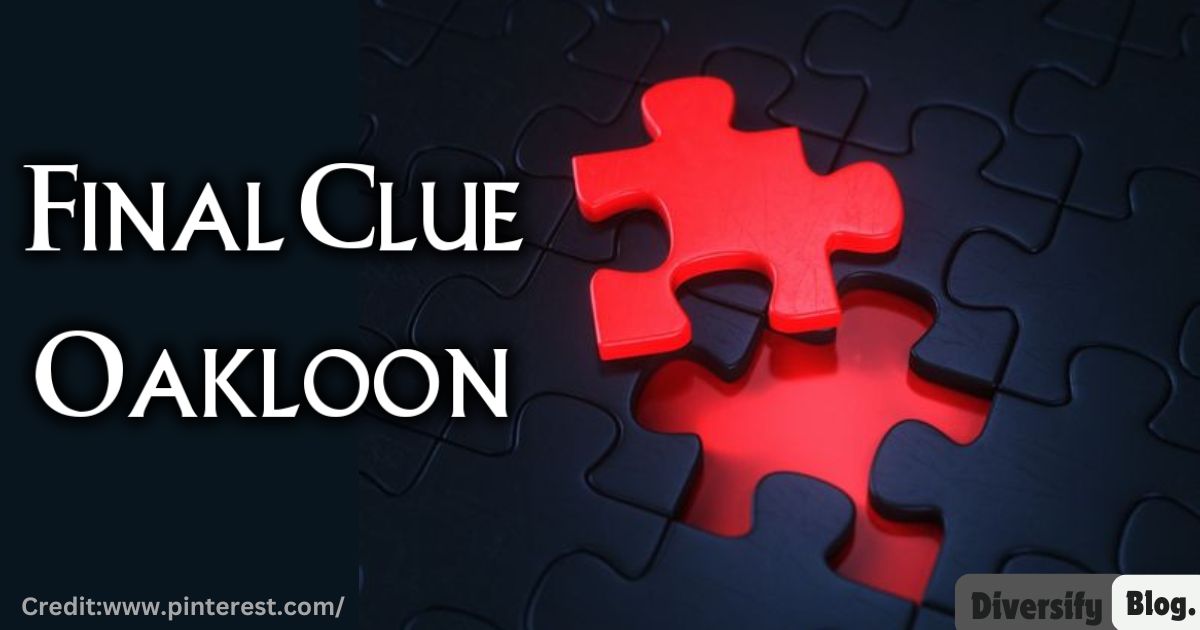 Final Clue Oaklooon