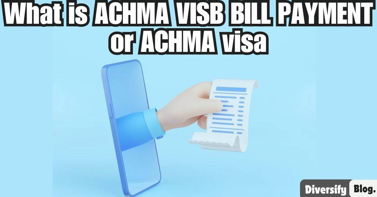 ACHMA VISB BILL PAYMENT