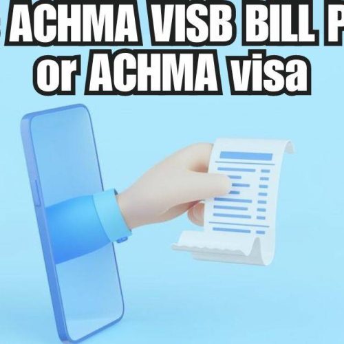 What is ACHMA VISB BILL PAYMENT or ACHMA visa